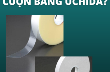 TẠI SAO NÊN CHỌN CUỘN BĂNG UCHIDA??